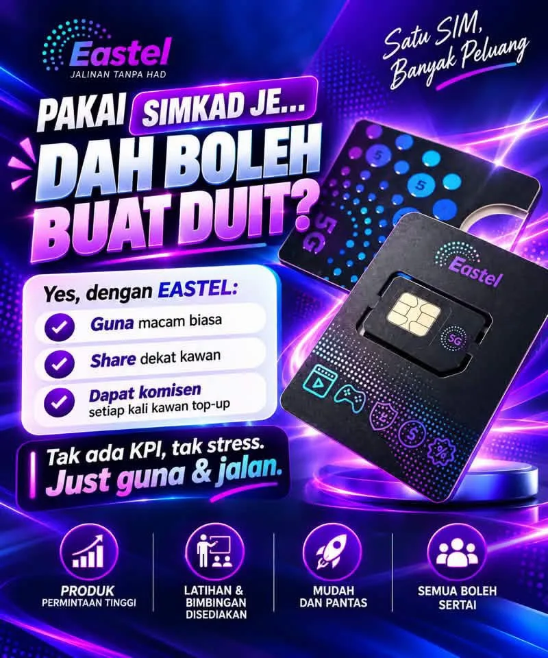 Poster Eastel: Pakai simkad je dah boleh buat duit? Guna macam biasa, share dekat kawan, dapat komisen setiap kali kawan top-up